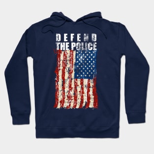 defend the police American Flag Hoodie